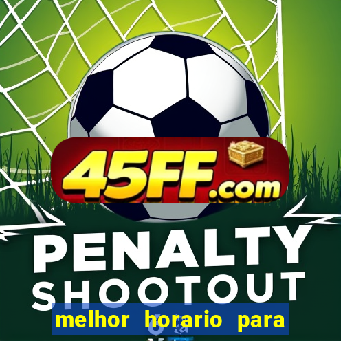 melhor horario para jogar money coming